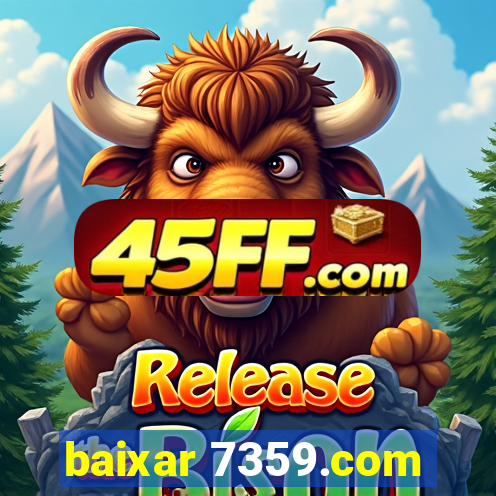 baixar 7359.com